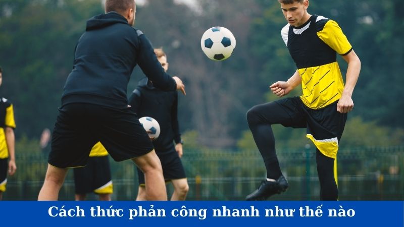 Phản công là gì? Tầm quan trọng của sơ đồ chiến thuật