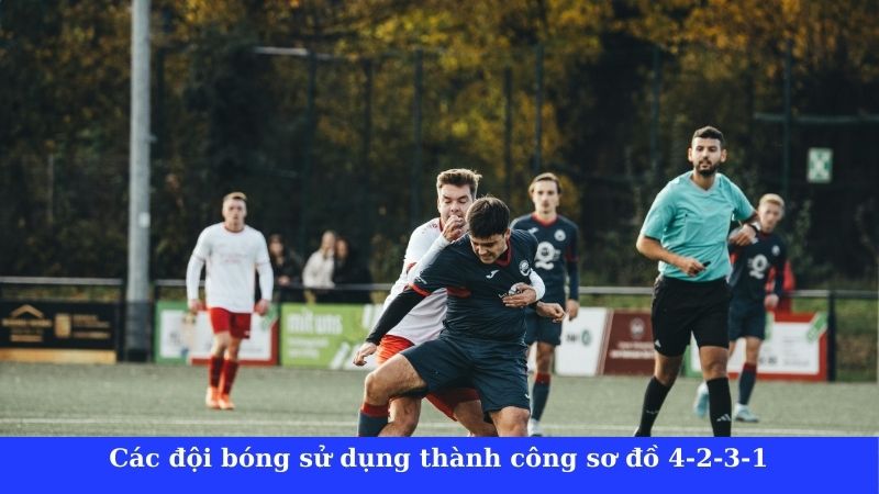 Sơ đồ chiến thuật 4-2-3-1 - Bí quyết đánh bại mọi đối thủ