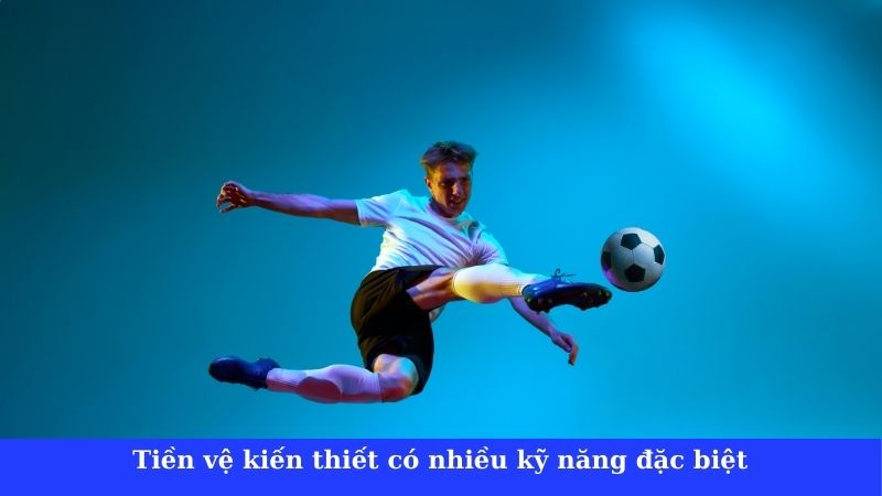 Tiền vệ kiến thiết là gì? - ColaTV bật mí đầy đủ thông tin